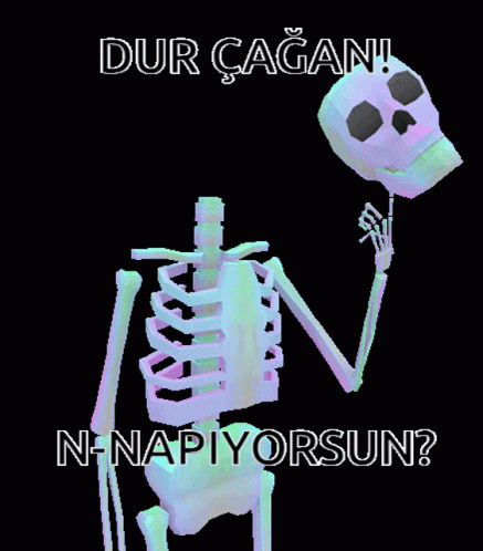 a skeleton with a balloon in his hand with words that say, dur cagan ne rapyoisin?