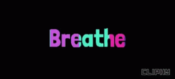 the words breathe in neon colors