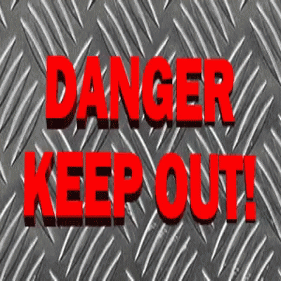 a metal diamond plate that says danger keep out