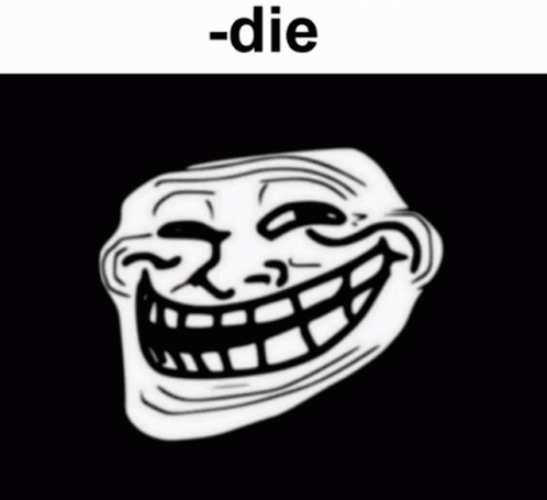 a troll face has been edited to look like he is laughing
