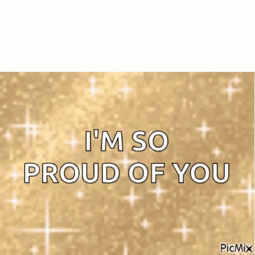 i'm so proud of you poster