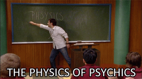 a man in a classroom with the words the physics of psychics on it