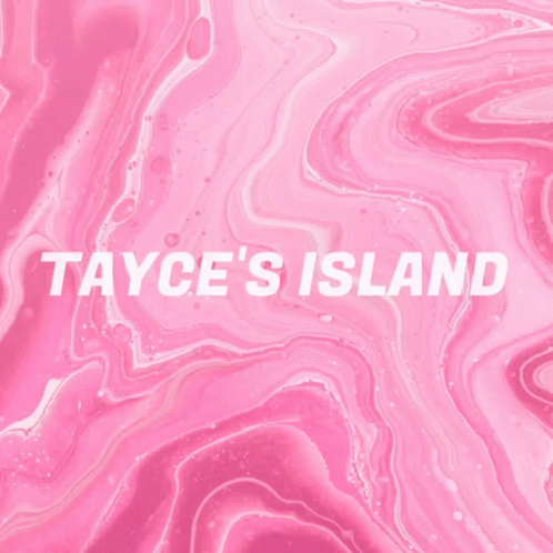 the words tayce's island on a colorful liquid background
