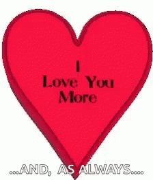 a heart shaped object has the words love you more