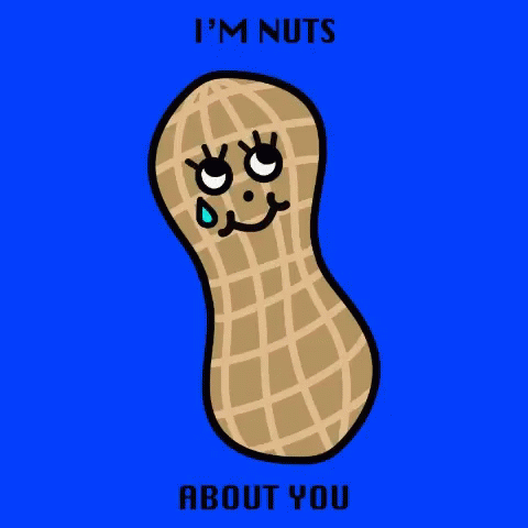 the words,'i'm nuts about you'are written in red, while an