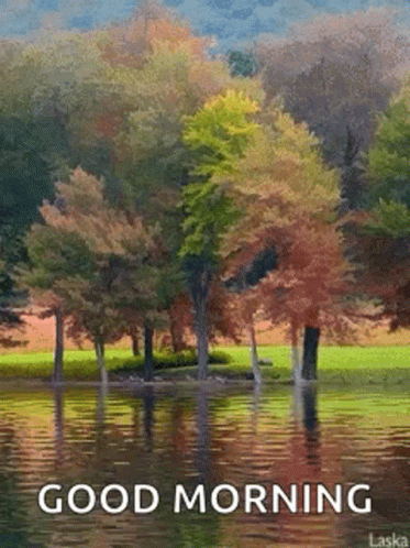 a digital painting of a lake and trees, with the text good morning