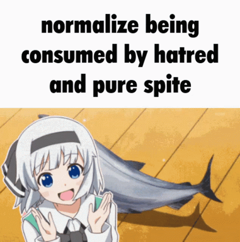 anime meme about being consumed by hated and pure