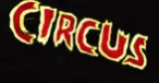 a dark background with the words circus in white and blue