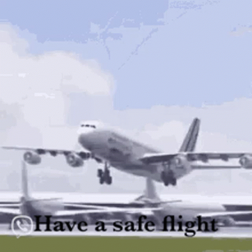 an airplane in mid - take off with the words have a safe flight below it