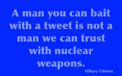 a man you can eat with a tweef is not a man we can trust with nuclear weapons