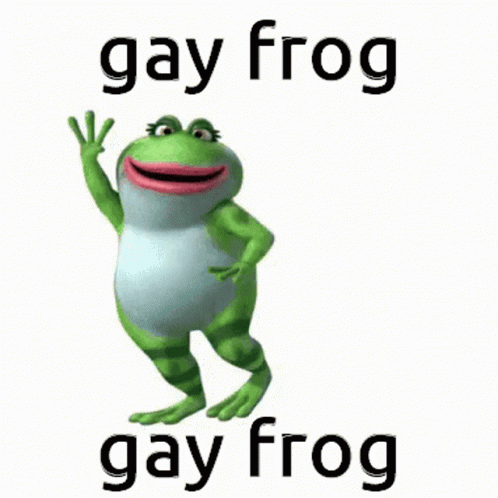 a picture that says gay frog guy frog