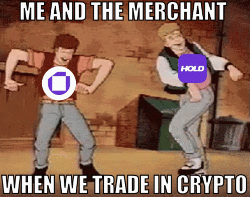 me and the merchant when we trade in crypt