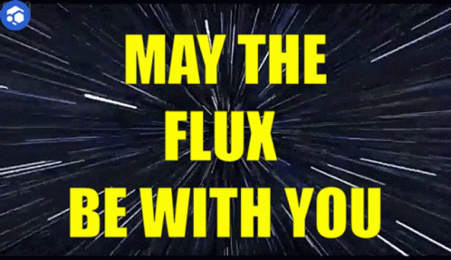 an image of a space that reads, may the flux be with you
