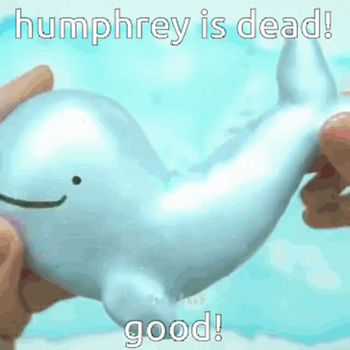 a digital image with a white whale saying humpney is dead good
