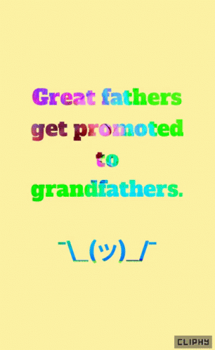 a blue background with text that reads,'great fathers get promote to grandfathers '