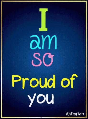 i am so proud of you written in colorful letters