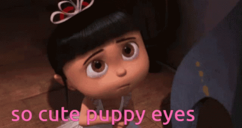 an animated character with a quote that says so cute puppy eyes