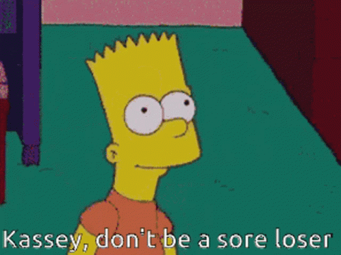 simpsons with the caption saying sassy, don't be a sore loser