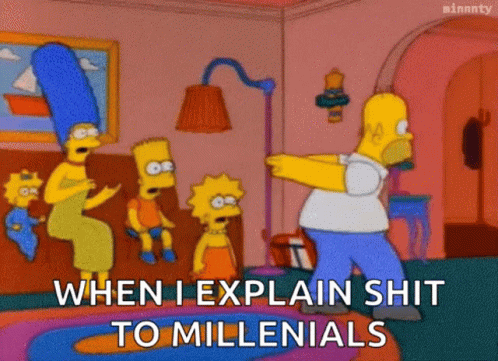 the simpsons show about when i explain  to millenials