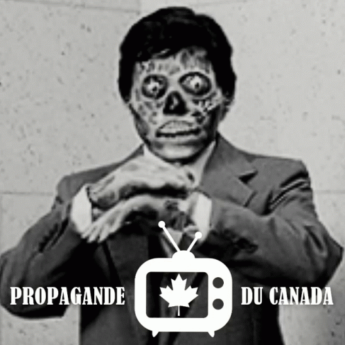 a man wearing scary makeup with text reading propagandae du canada