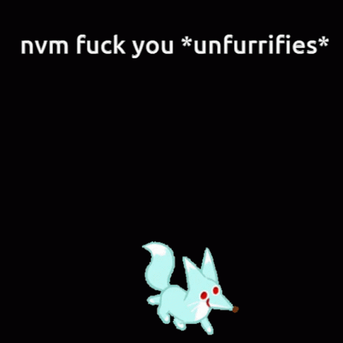 the words nmn'm f k you unfurrlies are painted on a dark background