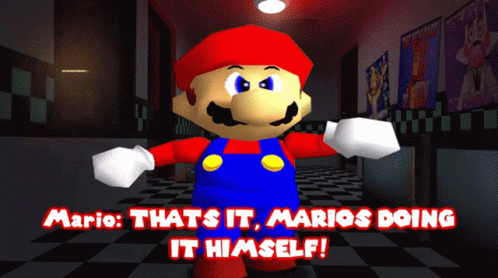 a very funny video game saying that mario is doing it himself