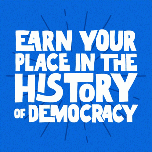 a picture of the words learn your place in the history of democracy