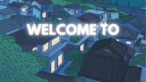 an animated view of a city with the words welcome to it