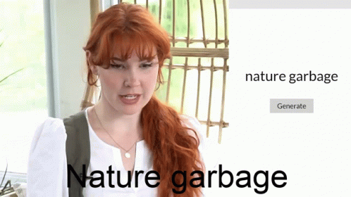a woman with blue hair has a poster above her that says, nature garbage