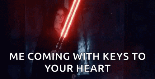 a person holding a light saber with the caption saying, we're coming with keys to your heart