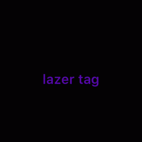 a black wall has the words laser tag