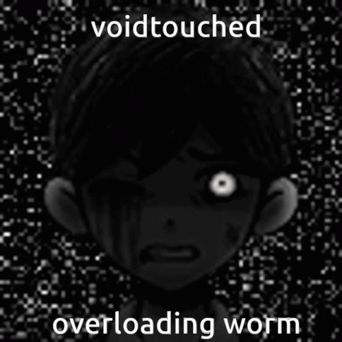 a face is shown with white text reading voidtouched overloading worms in black