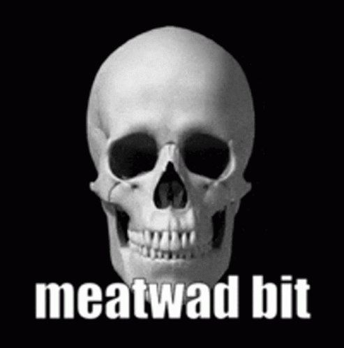a black and white po of a skull with the words meatweed bites