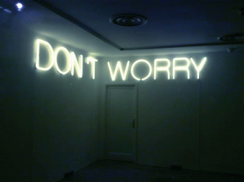 i don't worry, neon on the wall