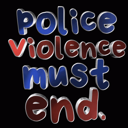 the words police violence must end on top of a black background
