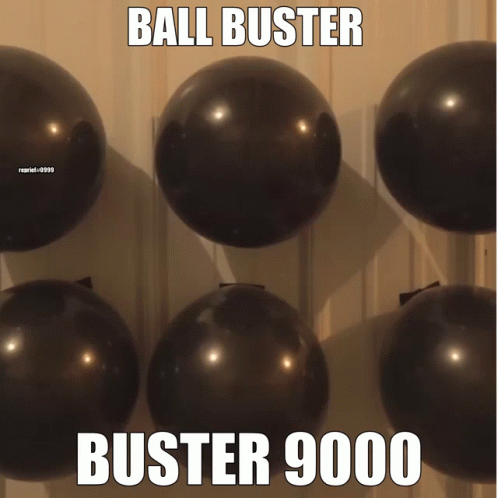balls stuck in a wall together to be called buster 9000