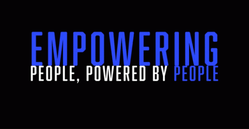 a black background with red and white words saying empowering people, powered by people