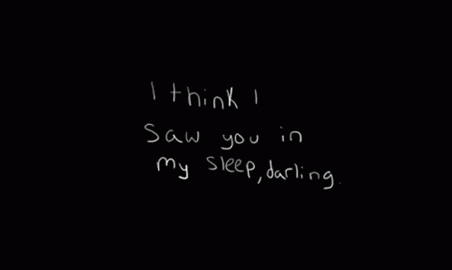 i think i saw you in my sleep, daring