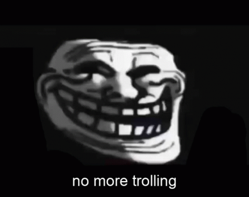 a creepy troll like mask with no face and two sides of the face has words, no more trolling
