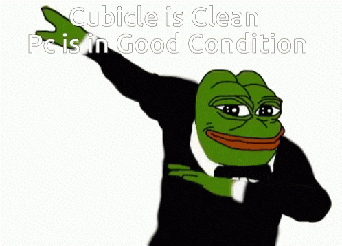 a frog wearing a tuxedo with the caption cubicle is clean