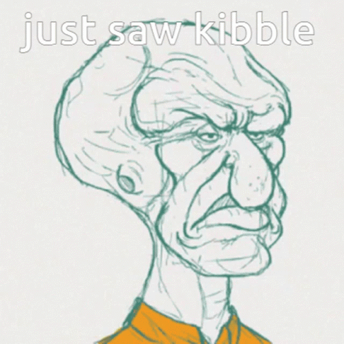 this is a caricature of a man with his hair blown back and the words just saw kibble on top