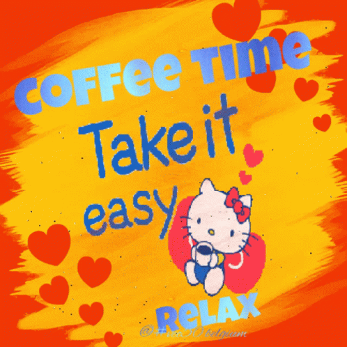 coffee time take it easy relax