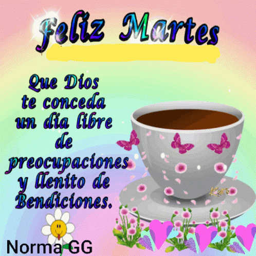 a po of a cup of coffee, with the quote feliz martes