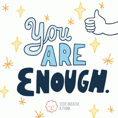 an image of a quote saying you are enough
