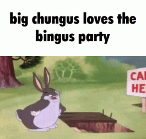 a cartoon picture of a rabbit is in the middle of the picture and has the caption,'big chugs loves the bingps party '