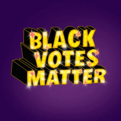 the words black vote matter are all lit up