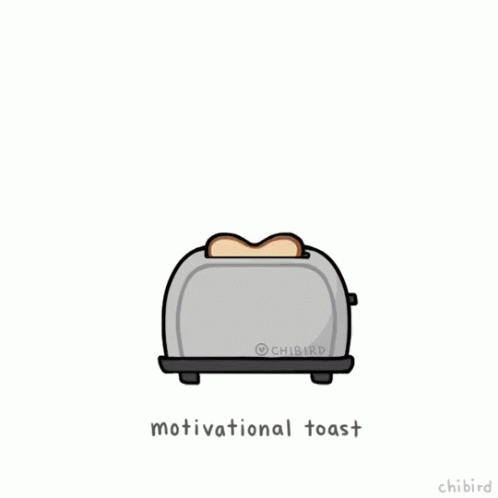 a toaster that reads motivational toast