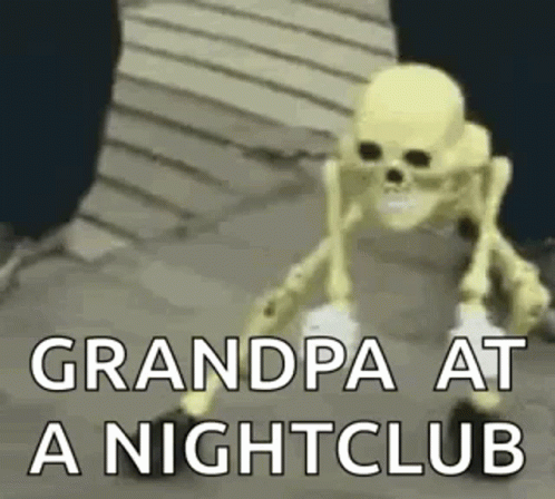 there is an image with text that reads, grandpa at a night club