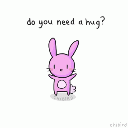 a pink bunny with words that reads do you need a hug?
