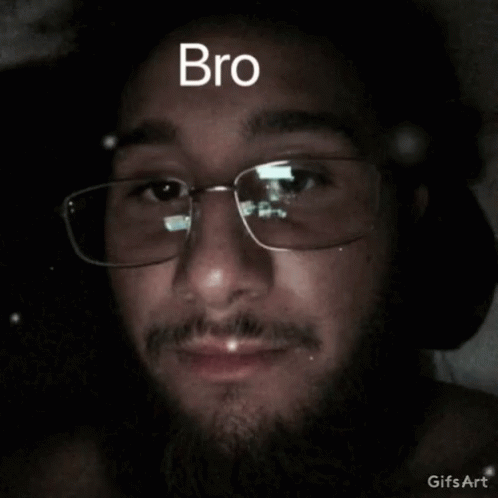 a man wearing a pair of glasses with the word bro written on his face